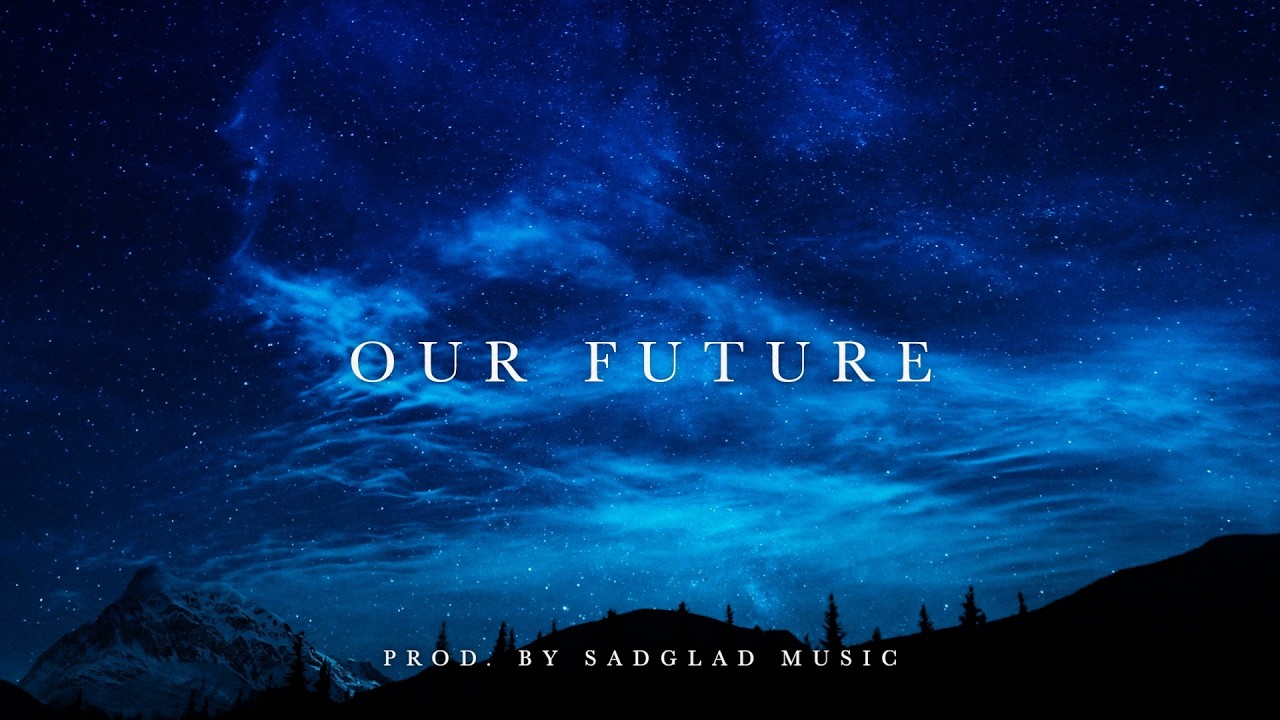 Sad Type Beat - "Our Future" | Storytelling Piano Pain Instrumental adlı videoyu YouTube'da izle Sad Type Beat - "Our Future" | Storytelling Piano Pain Instrumental adlı videoyu YouTube'da izle