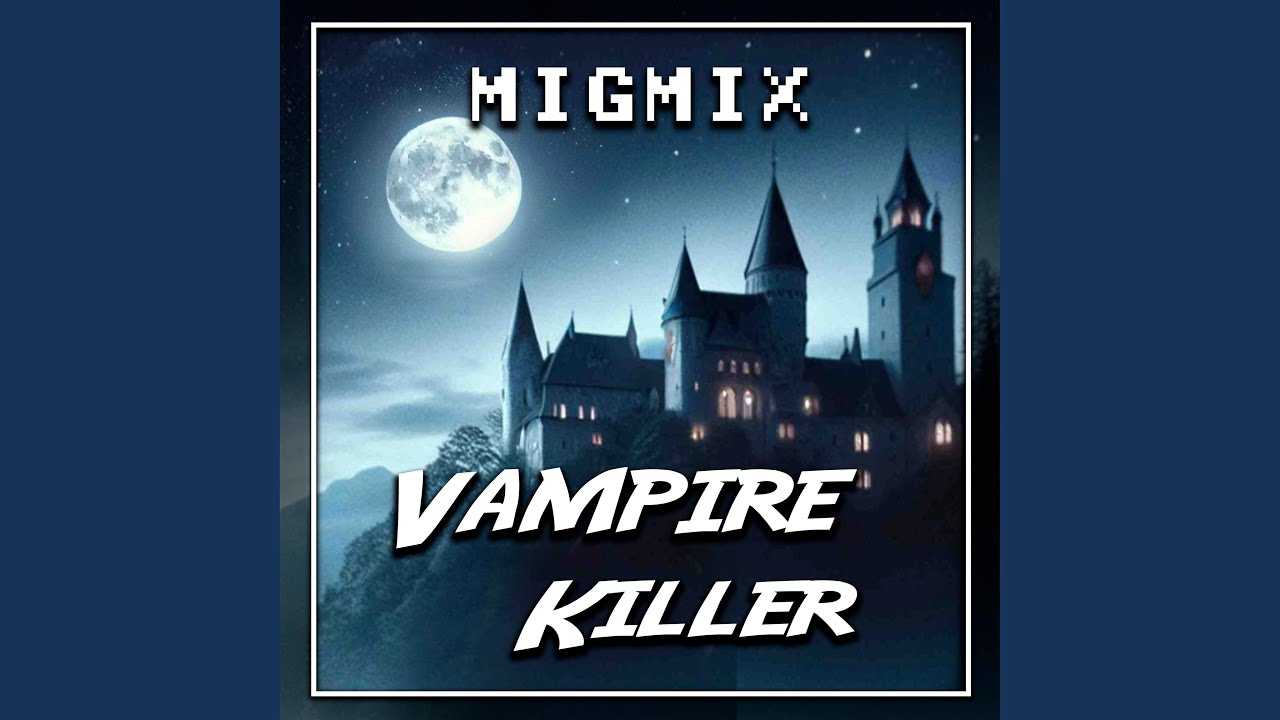 Watch Vampire Killer on YouTube Watch Vampire Killer on YouTube