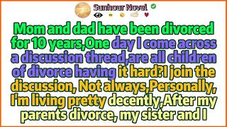 Mom and dad have been divorced for 10 years,One day I come across a discussion thread,are all childr