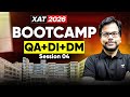 XAT 2026 BOOTCAMP 🔥 Quant, DI &amp; DM Complete Coverage | Score Booster | Session 04