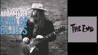 Adam Holt - The End