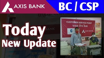 CSC Axis Bank BC New Update 2024 | CSC Axis Bank BC Login | CSC Axis Bank BC Commission #axisbank