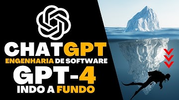 CHATGPT OPENAI GPT-4 INDO A FUNDO GPT-1 GPT-2 GPT-3