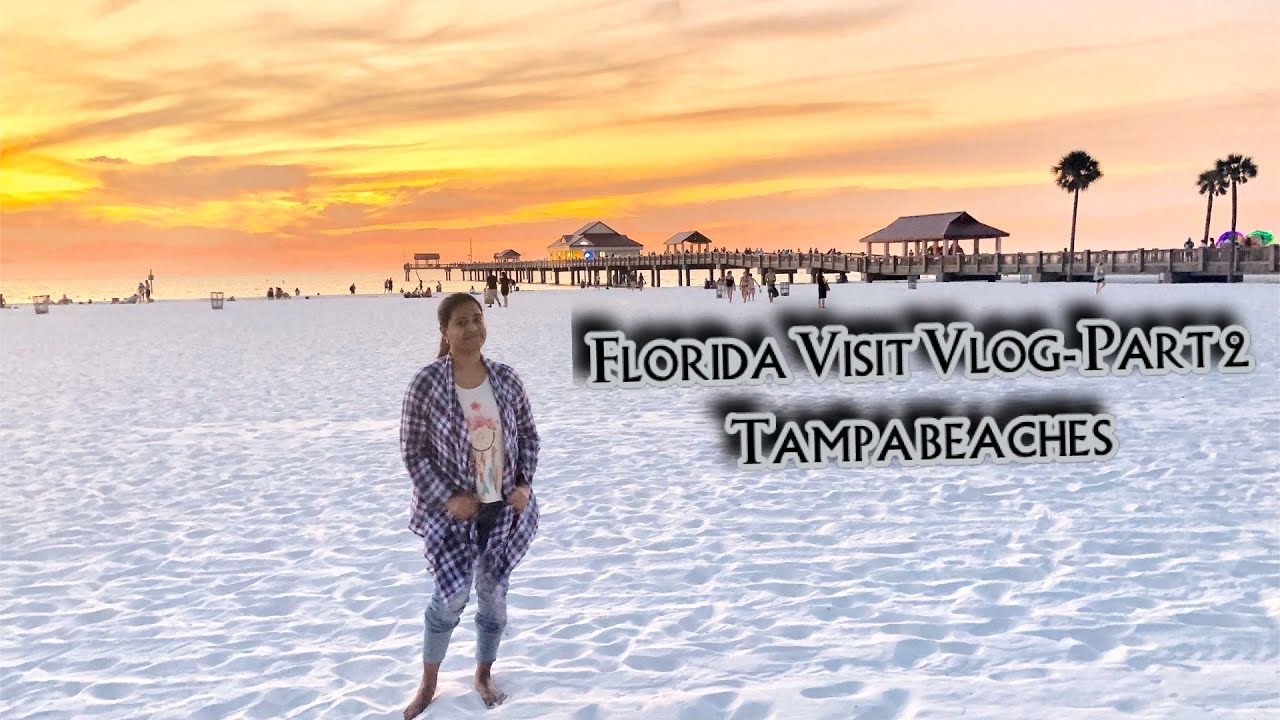 USA | Tamil Vlog | Florida Trip - Part 2 - Tampa beaches - Travel Vlog