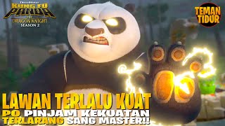 EPIC BATTLE!! INILAH PERTARUNGAN TERAKHIR PO SI DRAGON MASTER.-KUNGFU PANDA DRAGON KNIGHT 'S2 TAMAT'