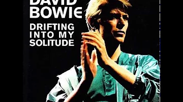David Bowie - Drifting into my Solitude - 8 Speed Of Life