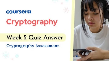 Cryptography Week 5 Quiz Answer Coursera