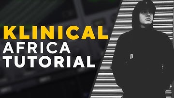 How To Make BASSES like KLINICAL - AFRICA | Serum Tutorial