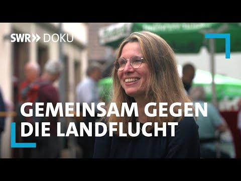 Zukunftsdörfer - Gemeinsam gegen die Landflucht | SWR Doku