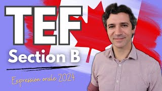 TEF CANADA - Production orale - SECTION B