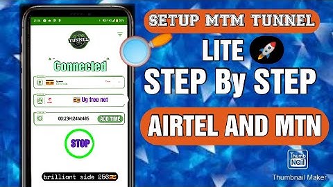 HOW TO SETUP MTM TUNNEL LITE ON AIRTEL AND MTN || 100% WORKING✓