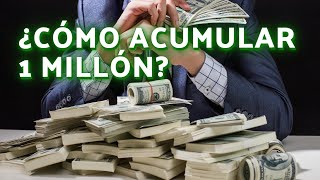 ¿Cómo acumular 1 millón de dólares? | Andrés Gutierrez