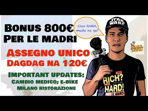 BONUS 800€ PER LE MADRI: DAGDAG NA 120€ ASSEGNO UNICO PARA KANINO? IMPORTANT UPDATES YOU MUST KNOW!