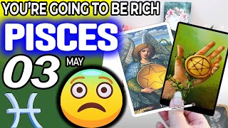 Pisces ♓ 💲 💲YOU’RE GOING TO BE RICH 🤑 horoscope for today MAY  3 2024 ♓ #pisces tarot MAY  3 2024