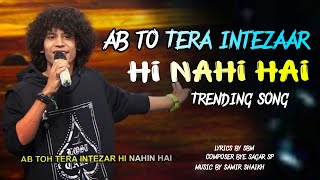 Dil Me Ab Koi Khayal Bhi Nahi  | Maan Panu | Ab To Tera intezaar Bhi Nahi hai | Trending song