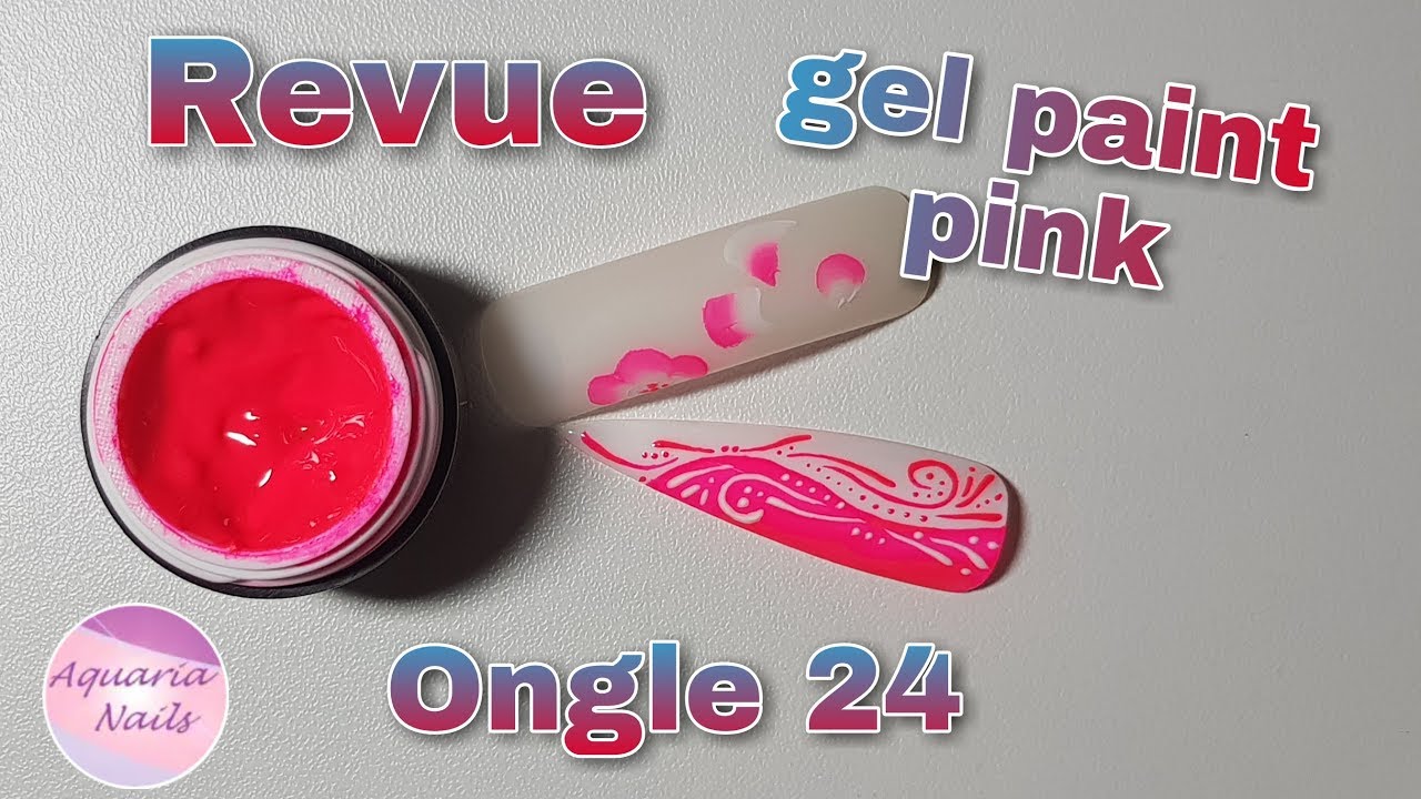 Gel paint pink Ongle 24 | revue et démo