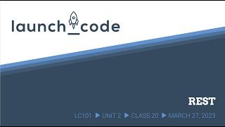 Famous LC101 Unit 2 Class 20 Lecture - REST Profile