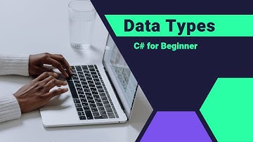 8. Data Types in C# (Variables in C# part 3)