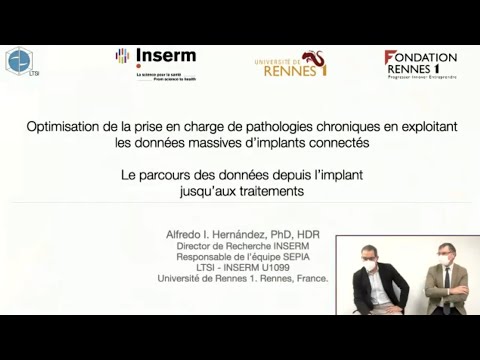 Atelier Numérique Santé A. Hernandez, Dir de recherche INSERM, responsable de l’équipe SEPIA du LTSI