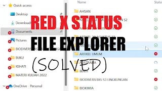 Tanda X Merah, Red X Status, pada Folder Files di File Explorer SOLVED