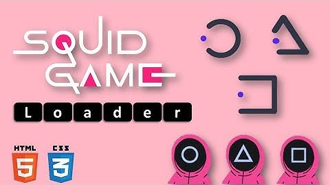 How to create an stunning Squid Game inspired loading animation⭕🔼⬜ using Html & css  #cssloader