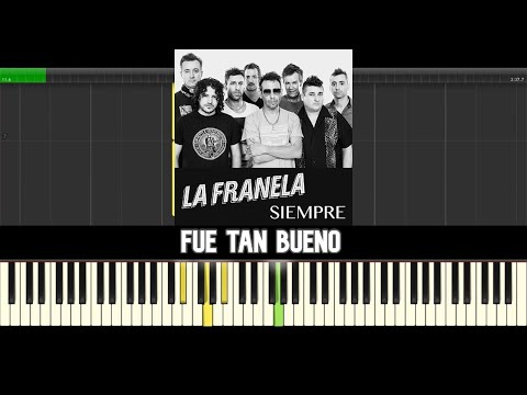 Fue Tan Bueno - La Franela