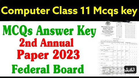 11th Computer MCQs Answer Key 2nd Annual Exam 2023 MCQs Key Class 11th Computer paper 11th Physics