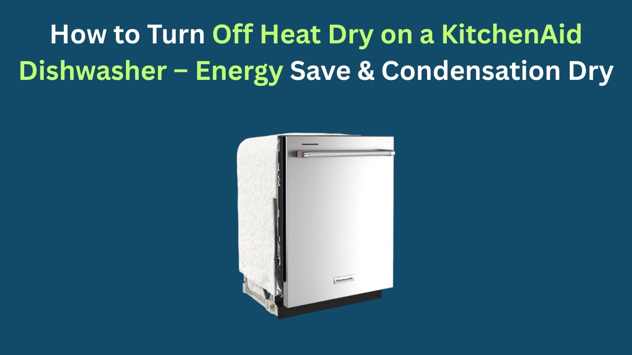 Как отключить функцию тепловой сушки на посудомоечной машине KitchenAid — энергосбережение и конд...