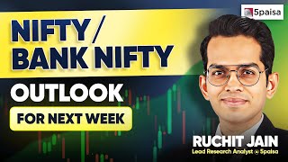 Nifty/Bank Nifty Outlook for Next Week | Stocks to Watch out for | Nifty Prediction by Ruchit Jain