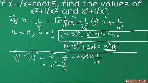 If x-1/x = root 5 , find the values of  x²+1/ x² & x⁴ +1 / x⁴,class 9 rd sharma