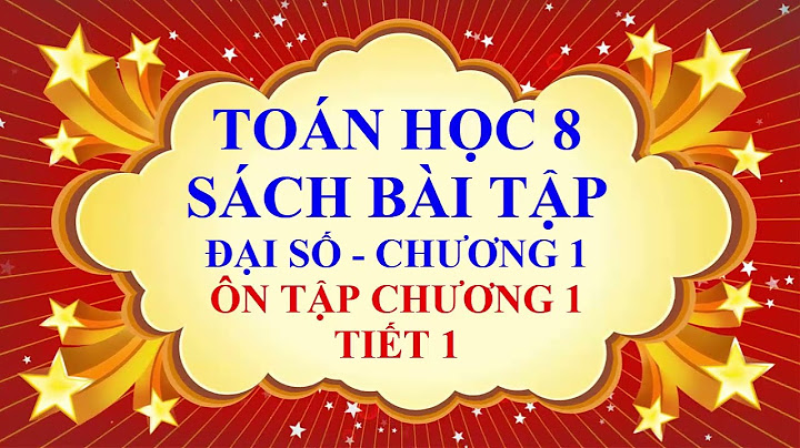 Bài tập chương 1 đại số lớp 8 năm 2024