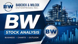 BW Stock Analysis | Babcock & Wilcox Enterprises Inc Stock Overview, Business & Chart Review