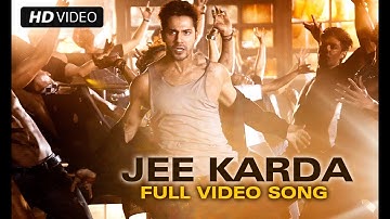 Jee Karda (Official Full Song) | Badlapur | Varun Dhawan & Yami Gautam