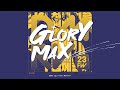 glory MAX -나의 최대치로 너와 함께할게- by TAK