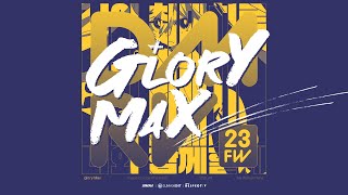 glory MAX -나의 최대치로 너와 함께할게- by TAK
