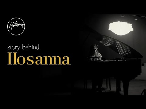 Story Behind Hosanna