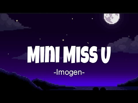 Mini Miss U  Imogen Hello madlang people mabuhay  lyrics