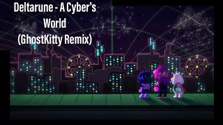 Deltarune - A Cybers World Ghostkitty Remix