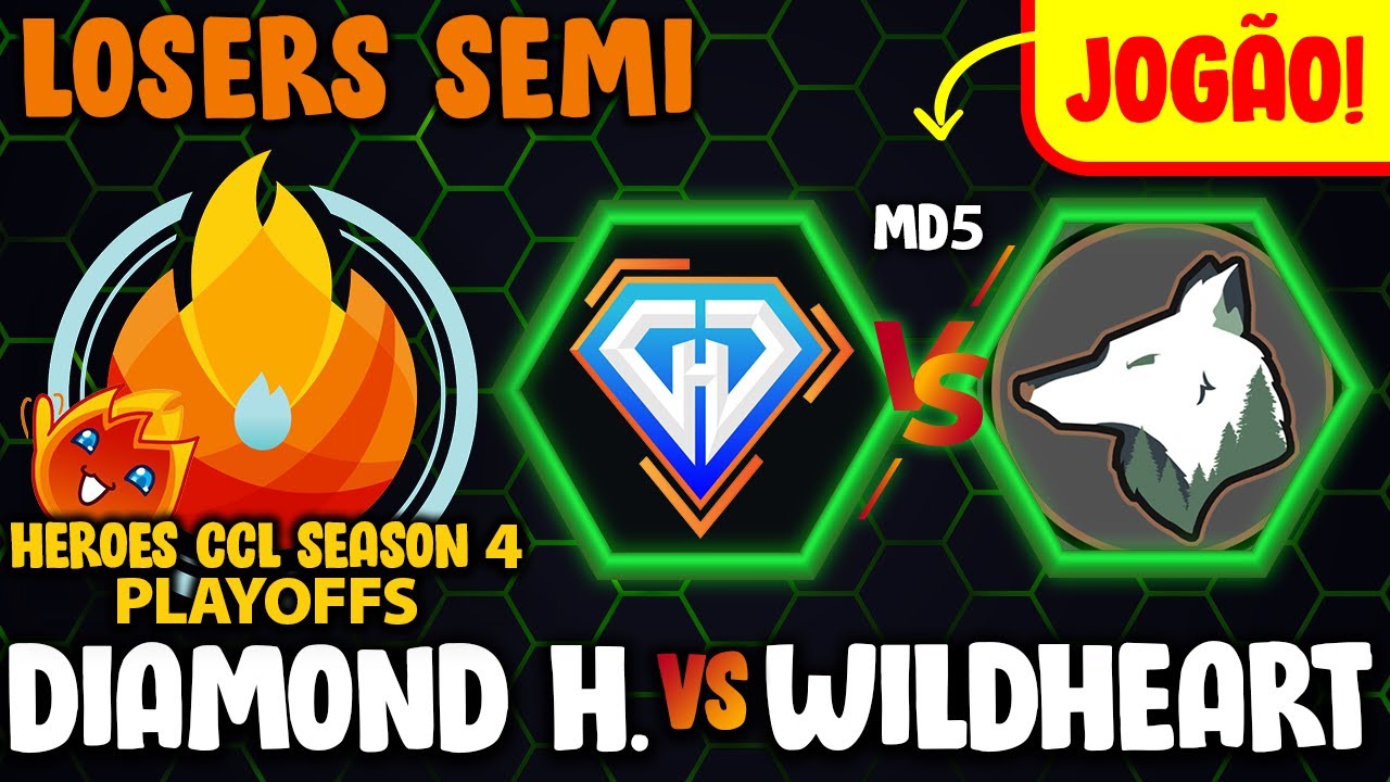 [HeroesCCL Playoffs] Wildheart x Diamond Hands | Losers Semi [PT-BR] Hots 2022