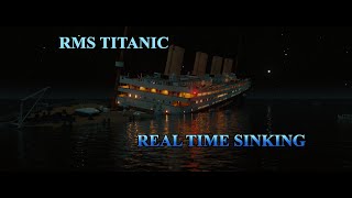 The Sinking of The RMS Titanic Real Time