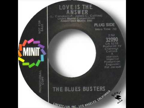 The Blues Busters   Love Is The Answer