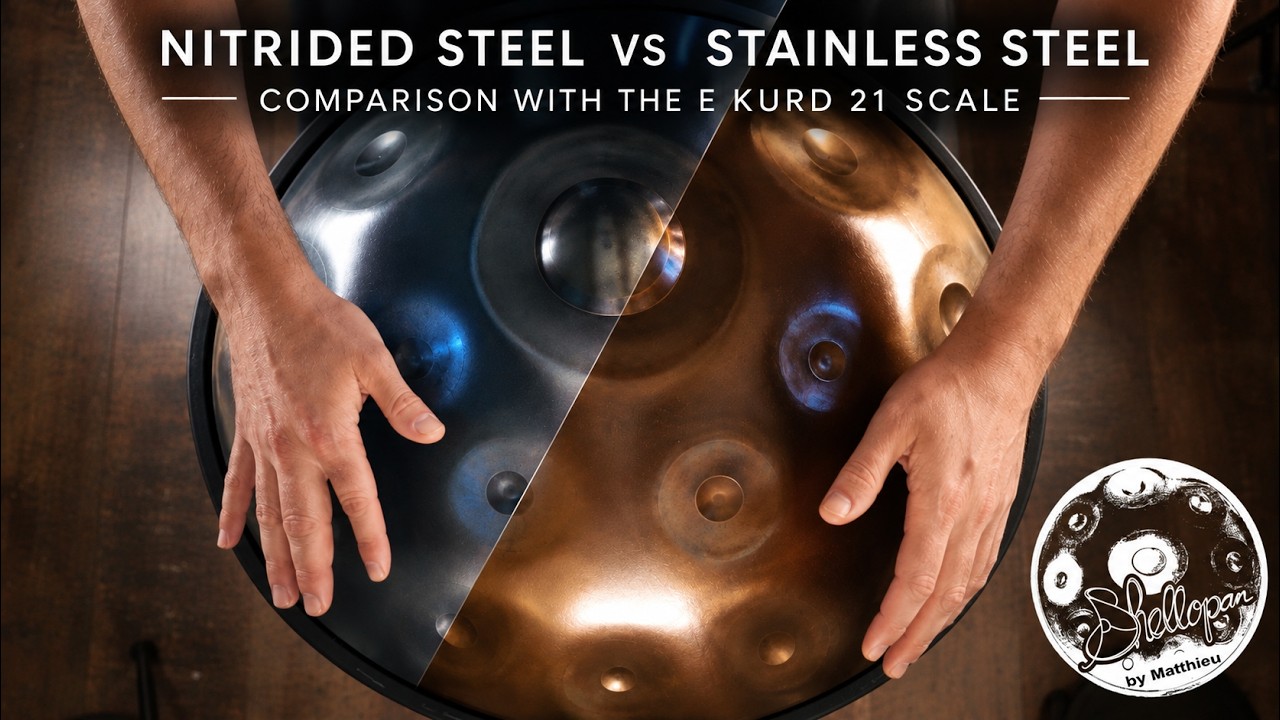 Nitrided vs Stainless steel handpan : E Kurd 21