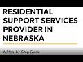 Residential Support Services Provider in Nebraska