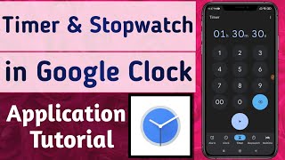 How to use Timer & Stopwatch in Google Clock App screenshot 2