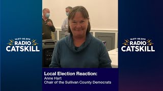 Local Election Reaction: Anne Hart, Chairperson for Sullivan County Democrats