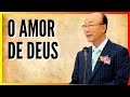 David Paul Yonggi Cho - O AMOR DE DEUS - Bondade de Deus (Em Português)