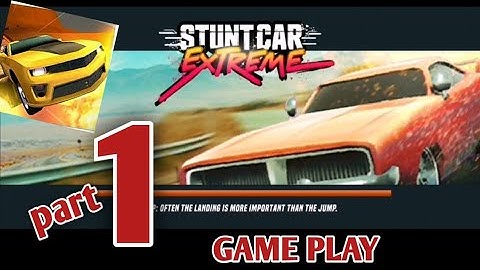 Stunt Car Extreme - Gameplay Walkthrough Part 1 All Level 1-10 (Android, ios) #stuntcarextreme#games