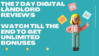 THE 7 DAY DIGITAL LANDLORD REVIEW| 7 Day Digital Landlord Reviews| (Warning): Watch Till The End.