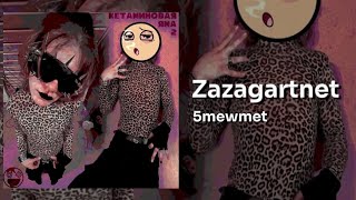 5mewmet — Zazagartnet