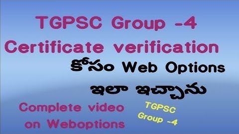 Web options video for TGPSC Group-4 2024 Certificates Verification #tspsc #vlogs